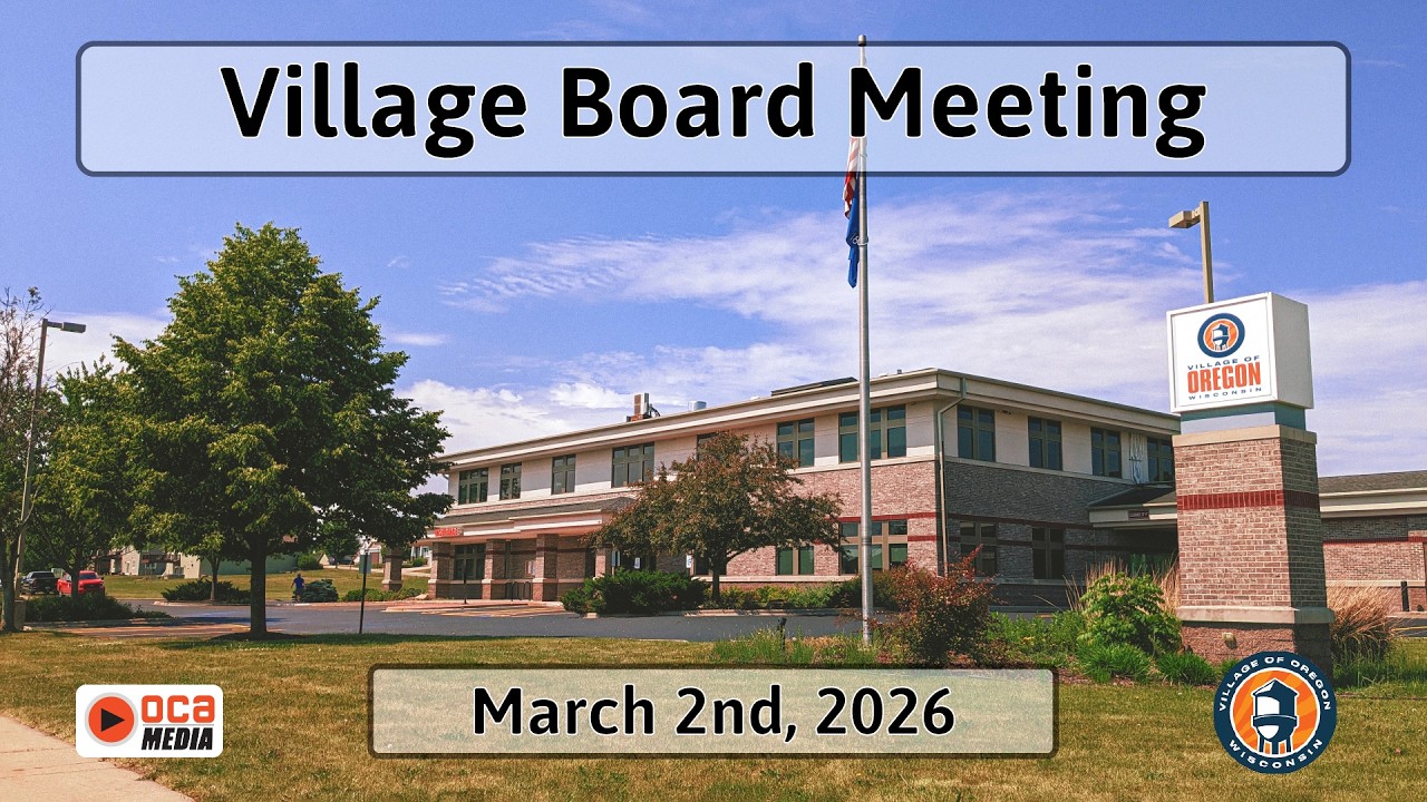 Oregon Village Board Meeting (3/2/26)