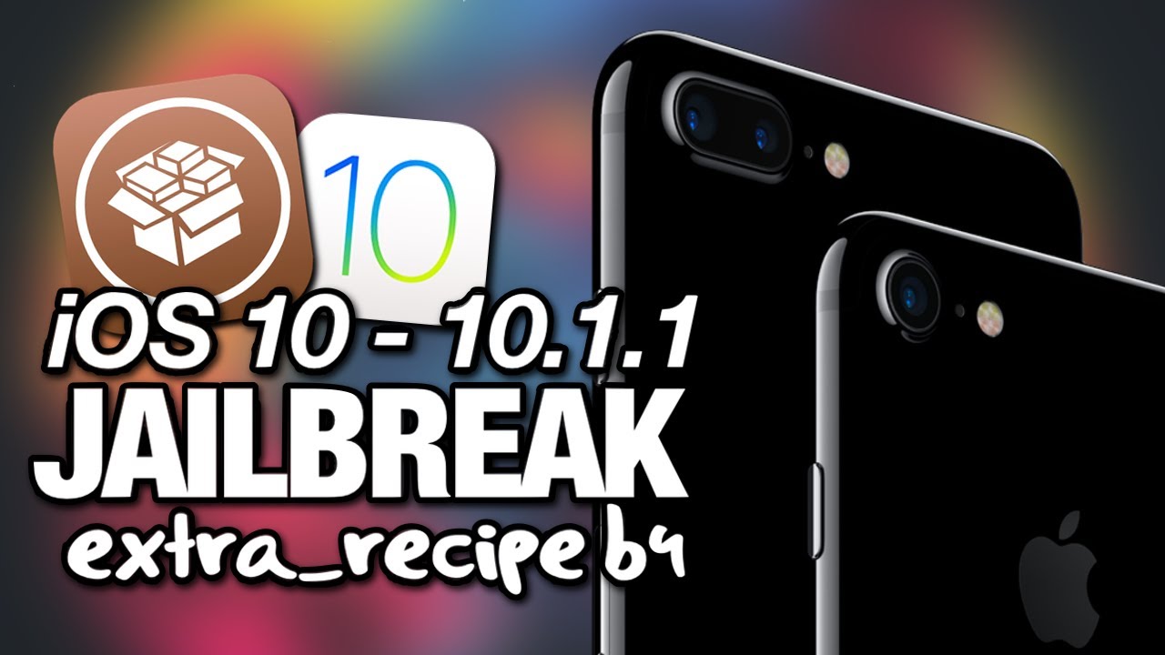 NEW How To JAILBREAK iOS 10 - 10.1.1 With extra_recipe beta4 On iPhone - iPad - iPod Touch