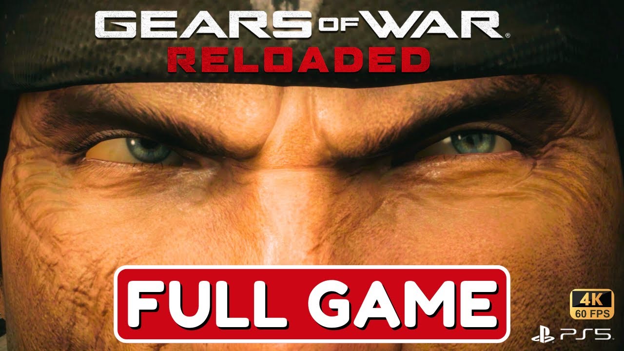 GEARS OF WAR RELOADED Gameplay Walkthrough FULL GAME [4K 60FPS PS5] - No Commentary