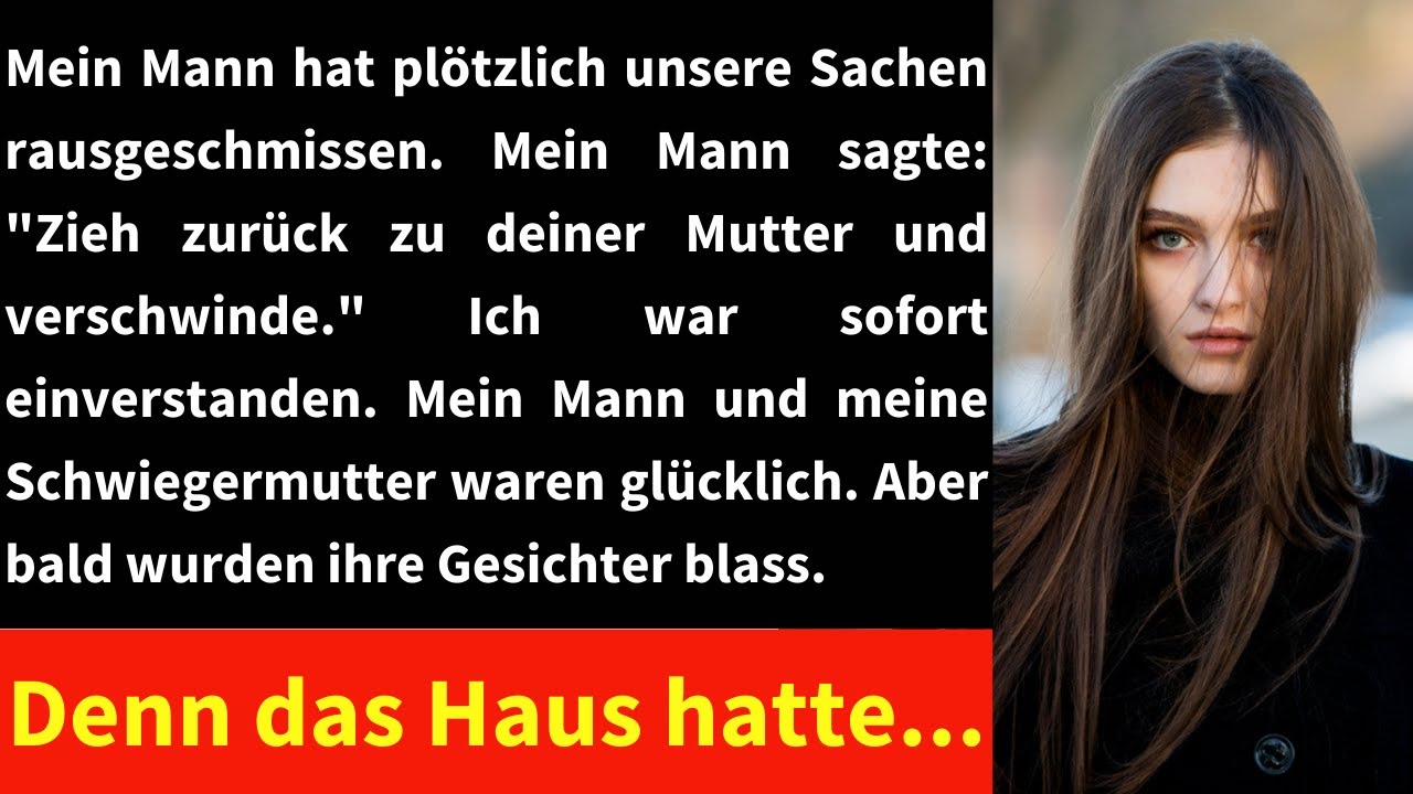 Mein Mann hat plötzlich unsere Sachen rausgeschmissen.Mein Mann sagte: 