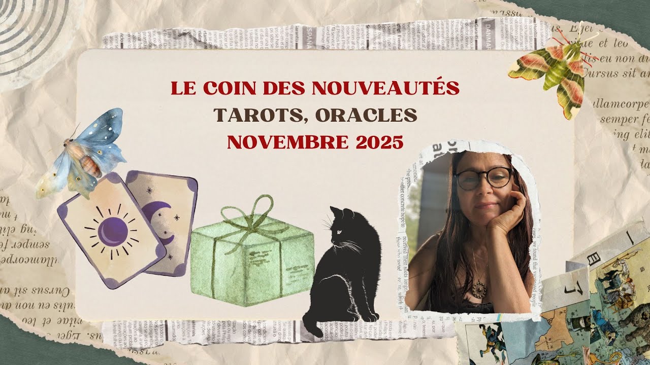 Le coin des nouveautés tarots, oracles / Novembre 2025