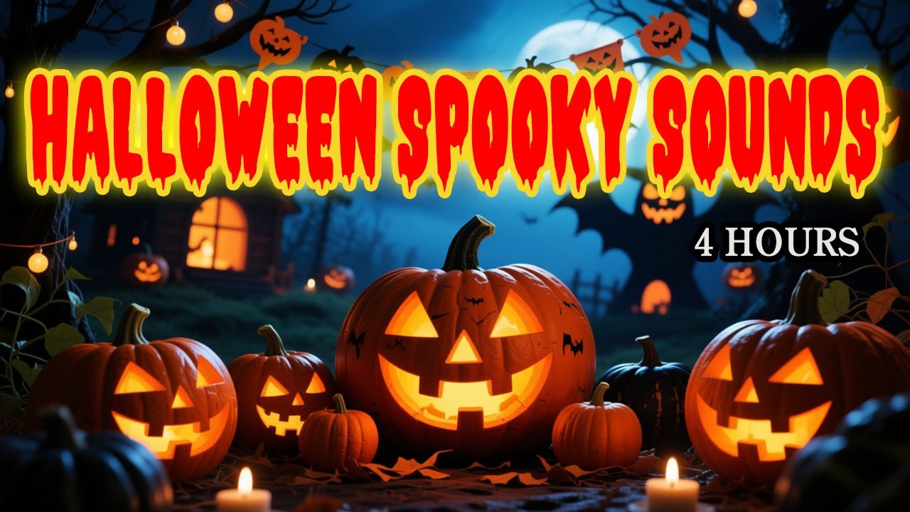 SCARY SOUNDS FOR HALLOWEEN [4 Hours] Spooky Witches and Scary Sounds for a Creepy #Halloween