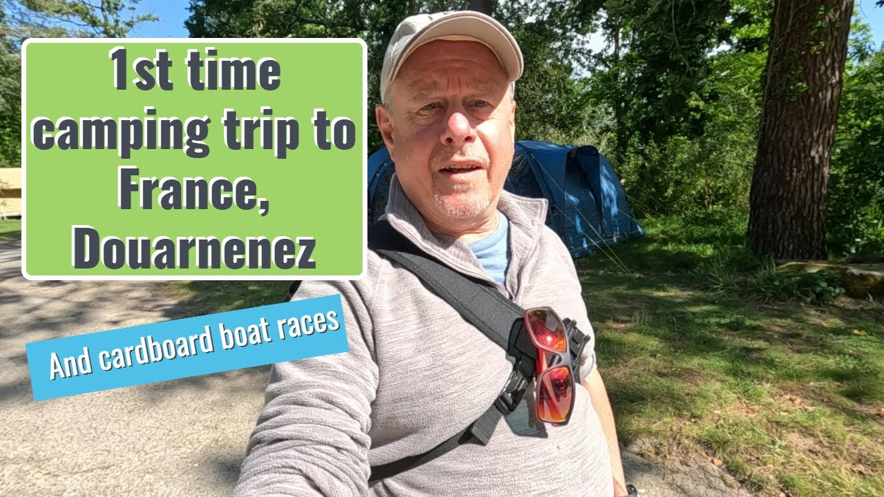 1st time tent camping in France | Douarnenez | Cardboard boat races