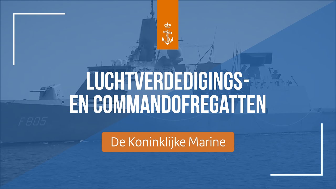 Luchtverdedigings- en commandofregatten | Koninklijke Marine