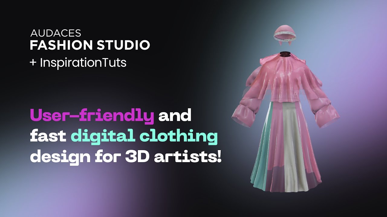 Eliminate 2D from your 3D clothing workflow! | Audaces Fashion Studio + @InspirationTuts