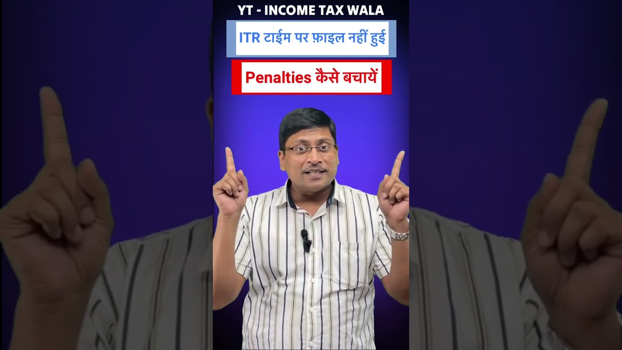 How to Save Late ITR Filing Penalties