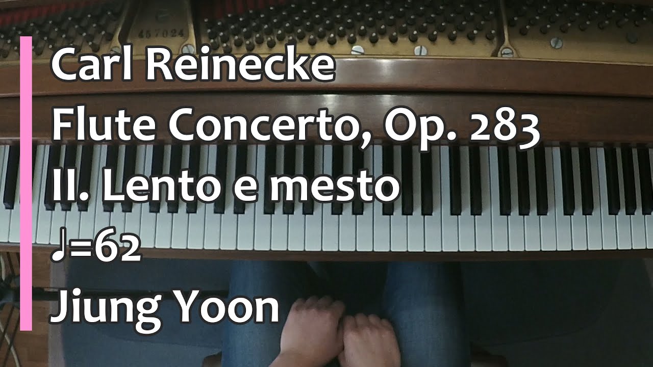 Piano Part- Reinecke, Flute Concerto, Op. 283, II. Lento e mesto, ♩=62