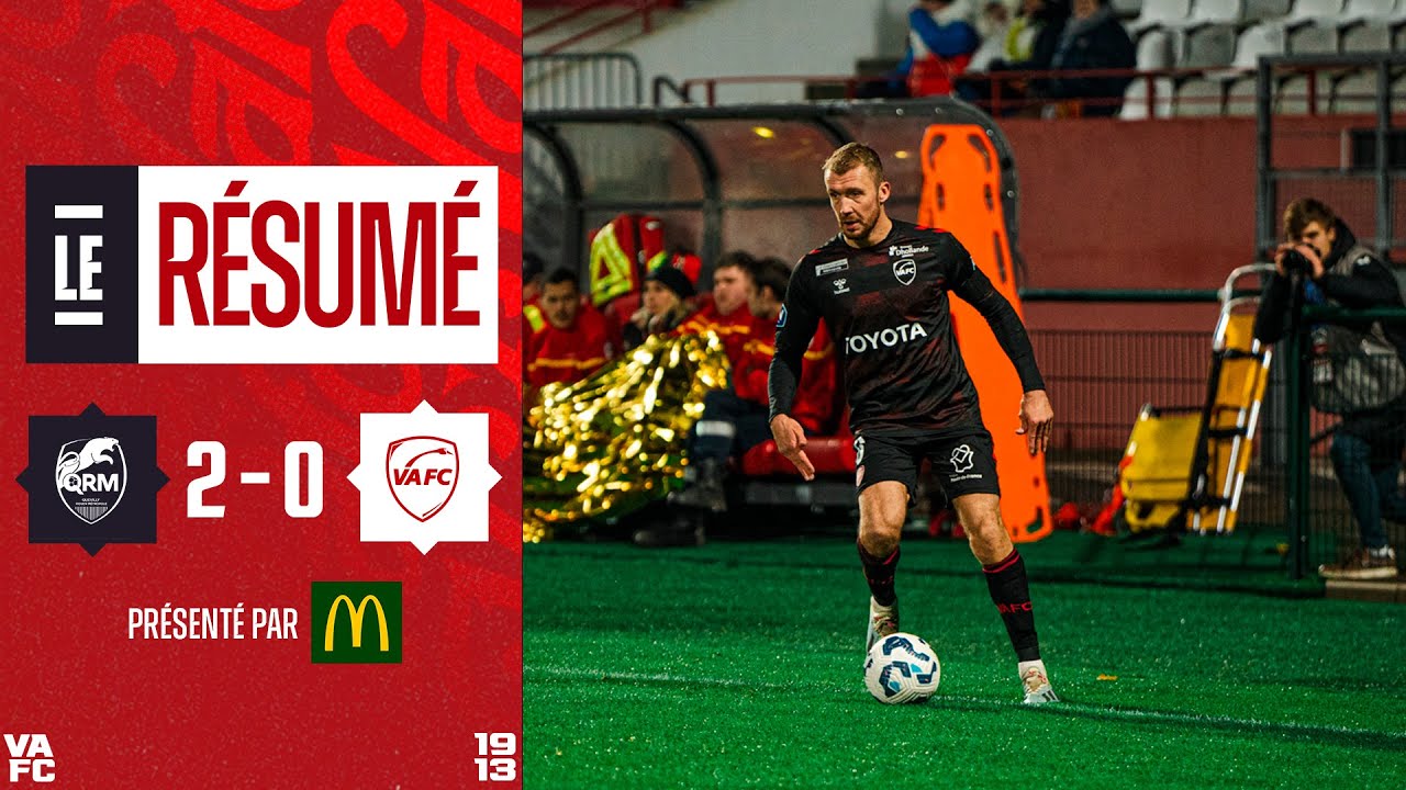 🎥 QRM 2-0 VAFC : le r&eacute;sum&eacute; vid&eacute;o