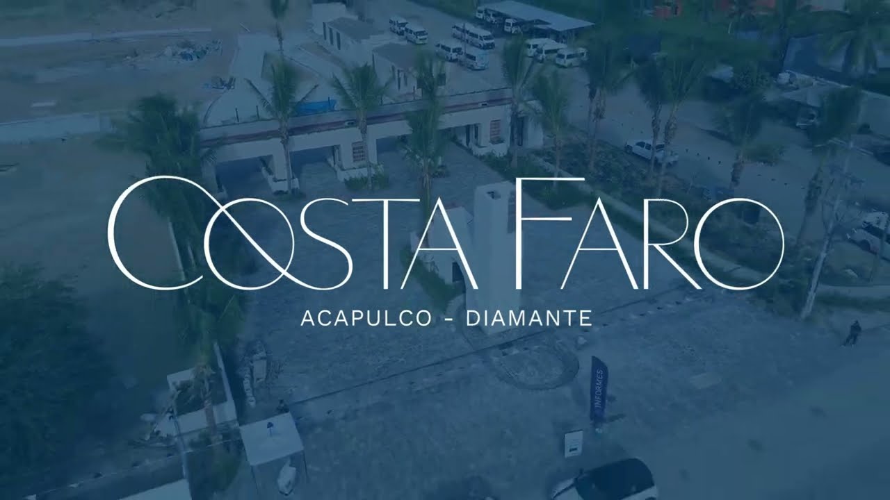 Costa Faro Acapulco Diamante: progreso sólido, inversión segura