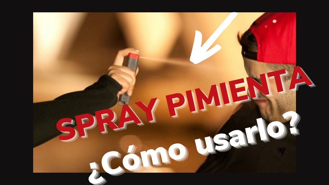 ¿Sabes usar el SPRAY PIMIENTA?