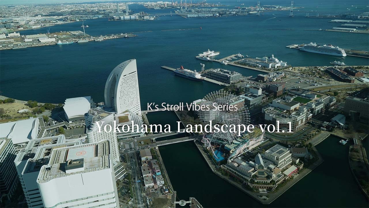 Yokohama Landscape vol.1