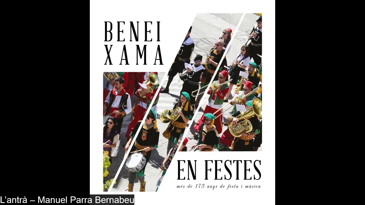 Beneixama en Festes. Més de 175 anys de festa i música - Societat Musical La Pau de Beneixama