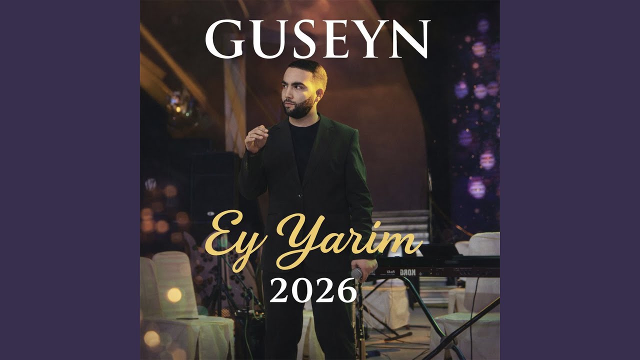 Ey Yarim 2026