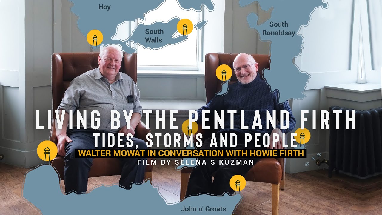LIVING BY THE PENTLAND FIRTH : TIDES, STORMS AND PEOPLE