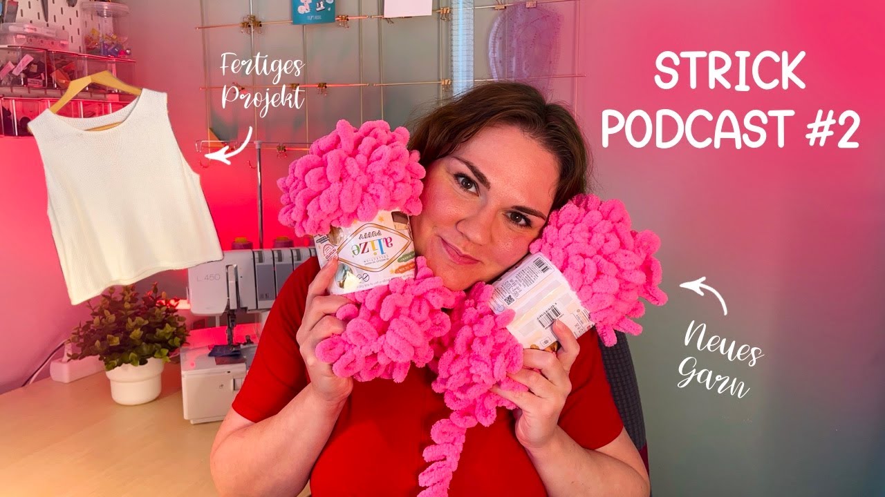 Strickpodcast #2 🧶 Mein erstes fertiges Strickstück, neues Garn & Pläne