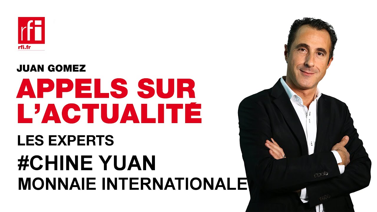 Chine : pourquoi le yuan devient une monnaie internationale ?