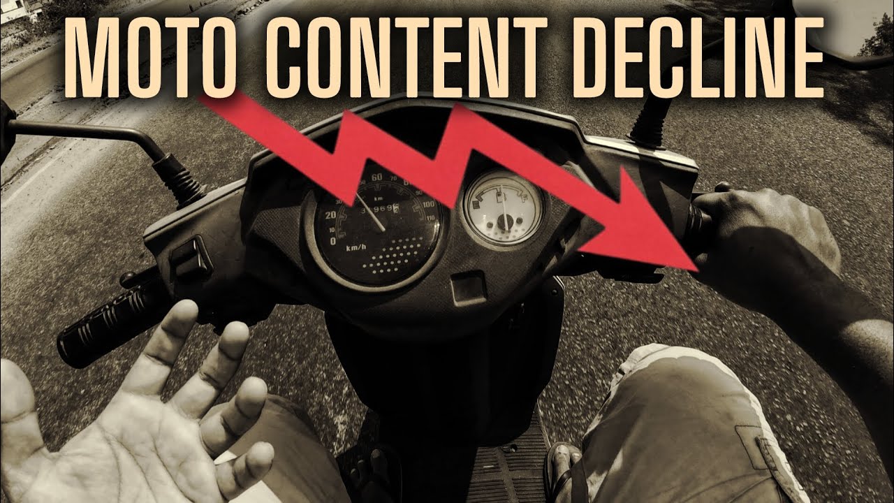 Decline of Motorcycle Content