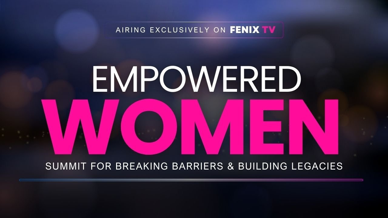 Empowered Women Summit – Day One | Breaking Barriers & Rising Into Power