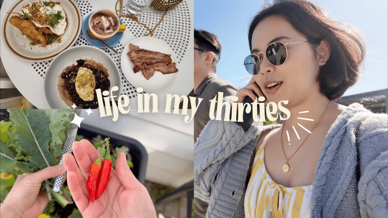 Life in my Thirties | days off, picking things from our gardening & things that fed my soul ✨