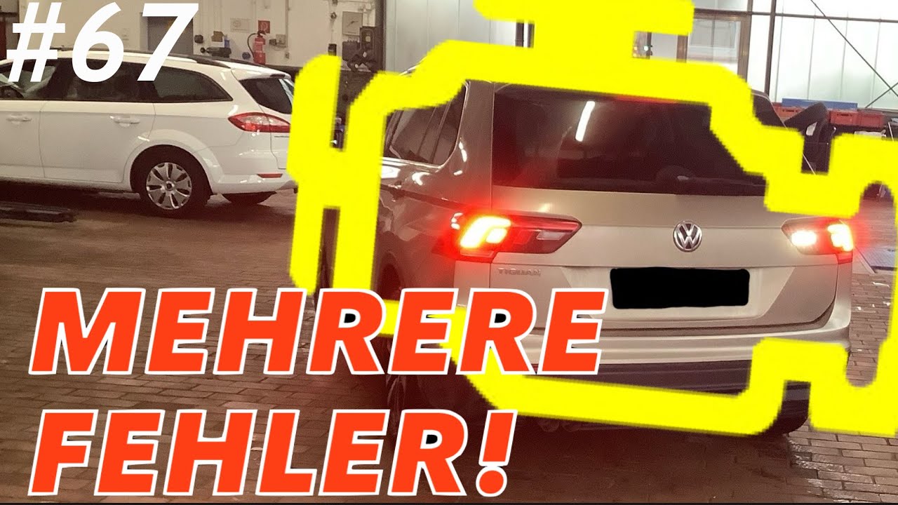 Mehrere Fehler im Tiguan!!! Motorlampe leuchtet... WS#67