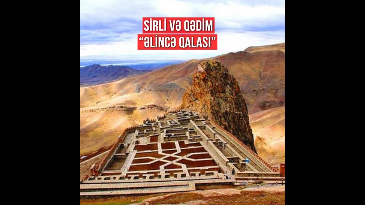 Gizli xəzinə basdırılan Əlincə qalası