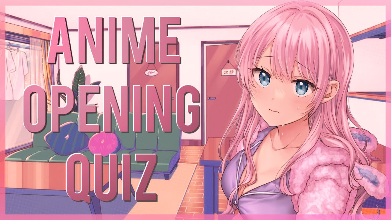 Anime Opening Quiz (Random Edition) - 100 Openings