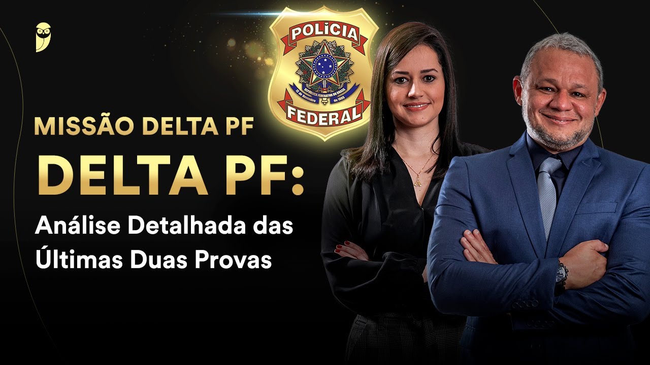Delta PF: Análise Detalhada das Últimas Duas Provas