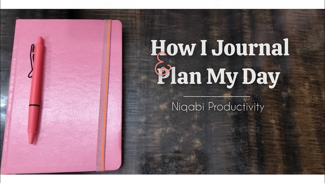 How I JOURNAL & Plan My Day📔|Niqabi Productivity 🥷🏻🌸