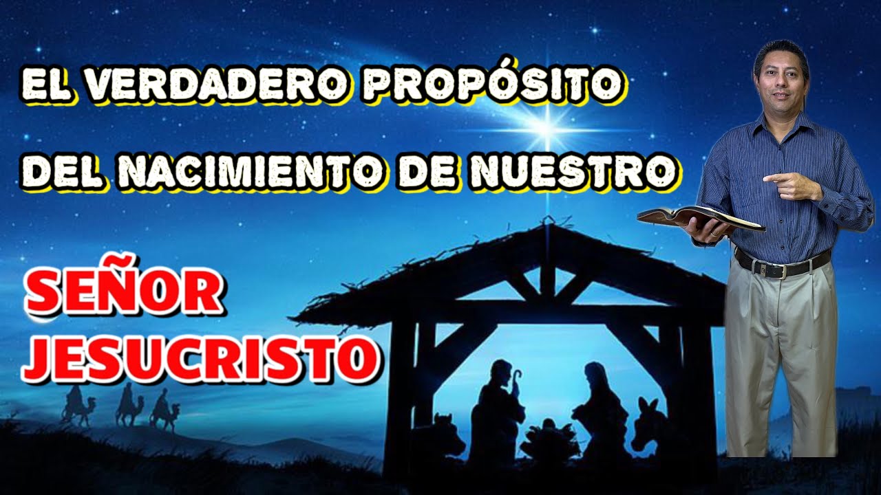EL VERDADERO PROPÓSITO DEL NACIMIENTO DE NUESTRO SEÑOR JESUCRISTO (ENGLISH SUBTITLE)¡GLORIA A DIOS!