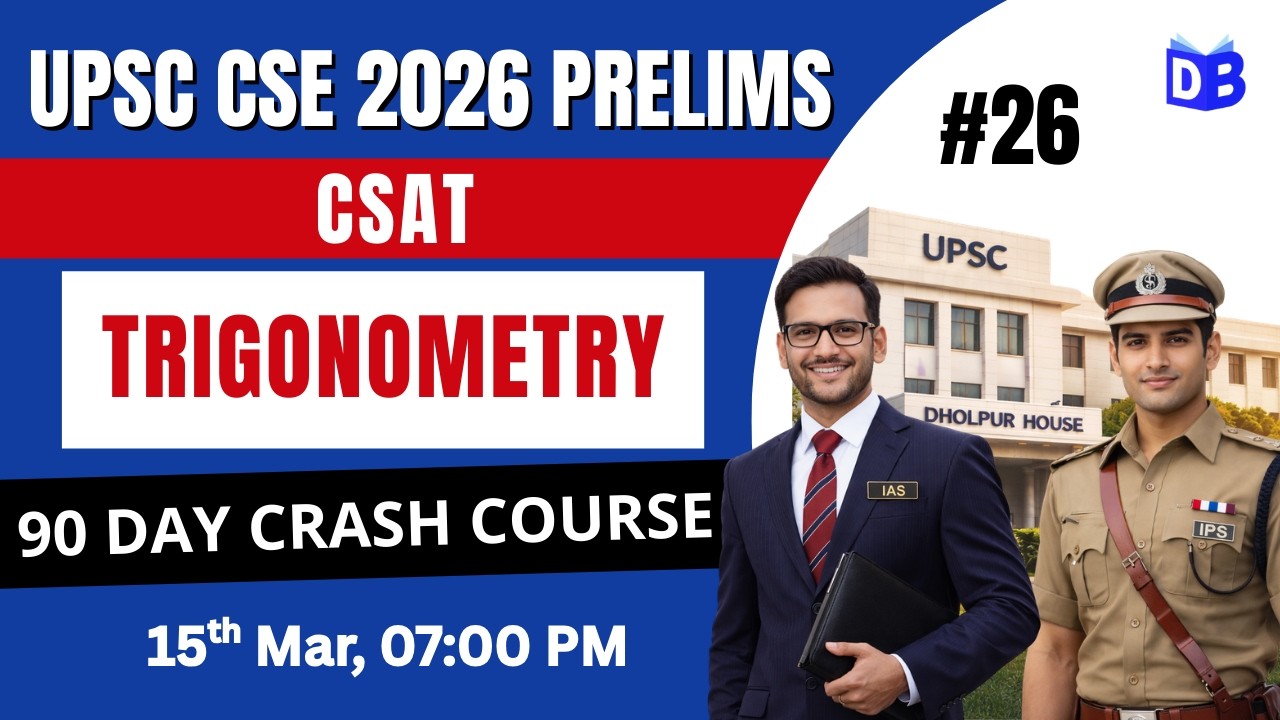 Trigonometry 🔥 UPSC Prelims 2026 | CSAT Reasoning Foundation by Prashant Sir