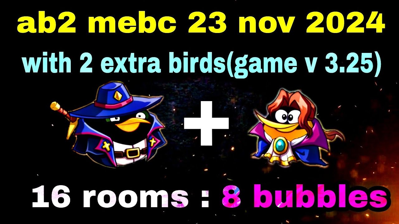 Angry birds 2 mighty eagle bootcamp Mebc 23 nov 2024 with 2 extra birds bomb+bubbles#ab2 mebc today