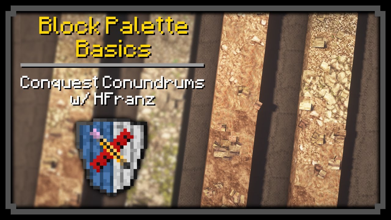 Minecraft: Conquest Conundrums - Block Palette Basics [Conquest Reforged 1.16.5]