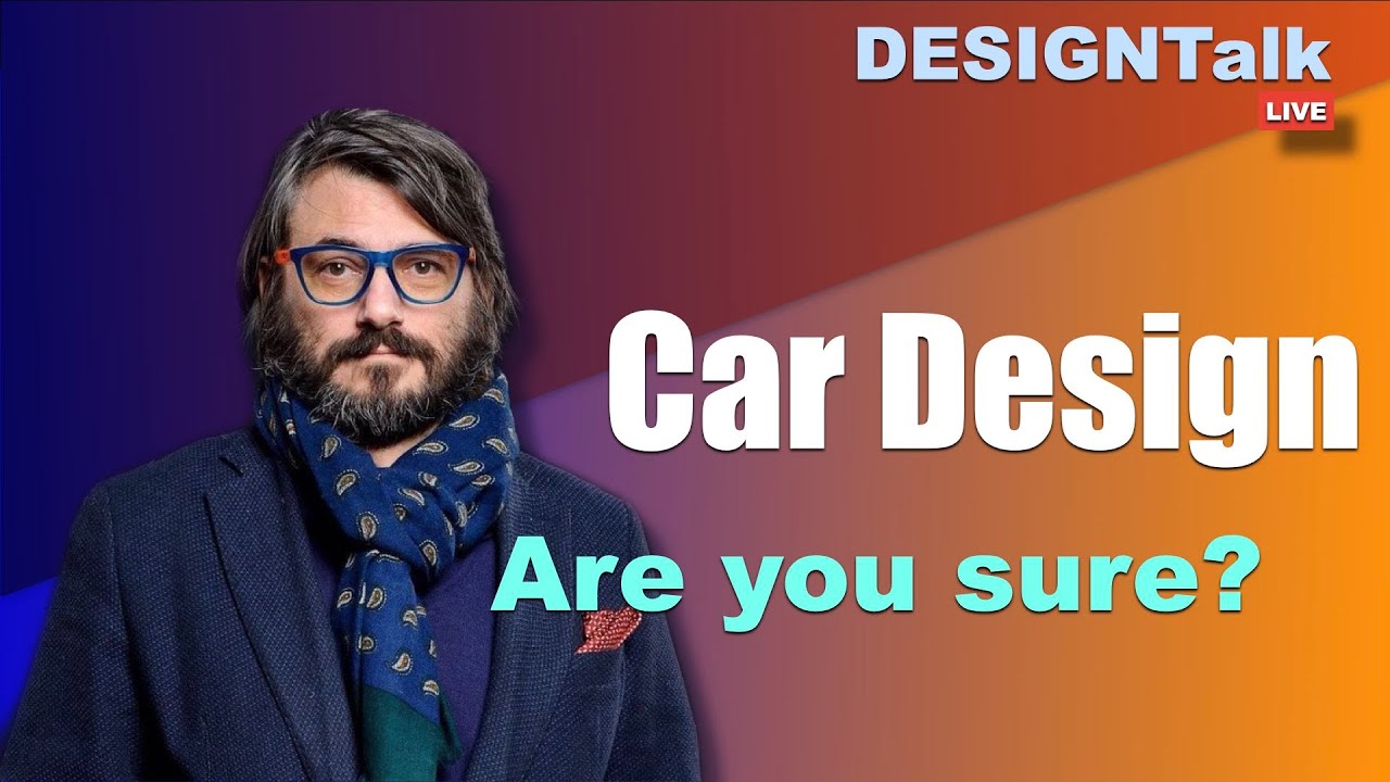 DESIGNTalk Car Design Are You Sure? Luciano Bove