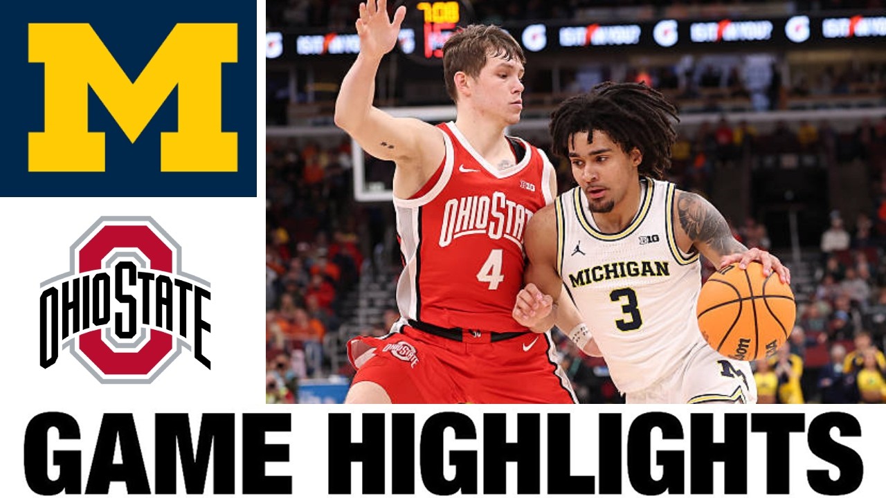 #3 Michigan vs Ohio State Full Game Highlights | Men's Basketball | College Basketball 2026