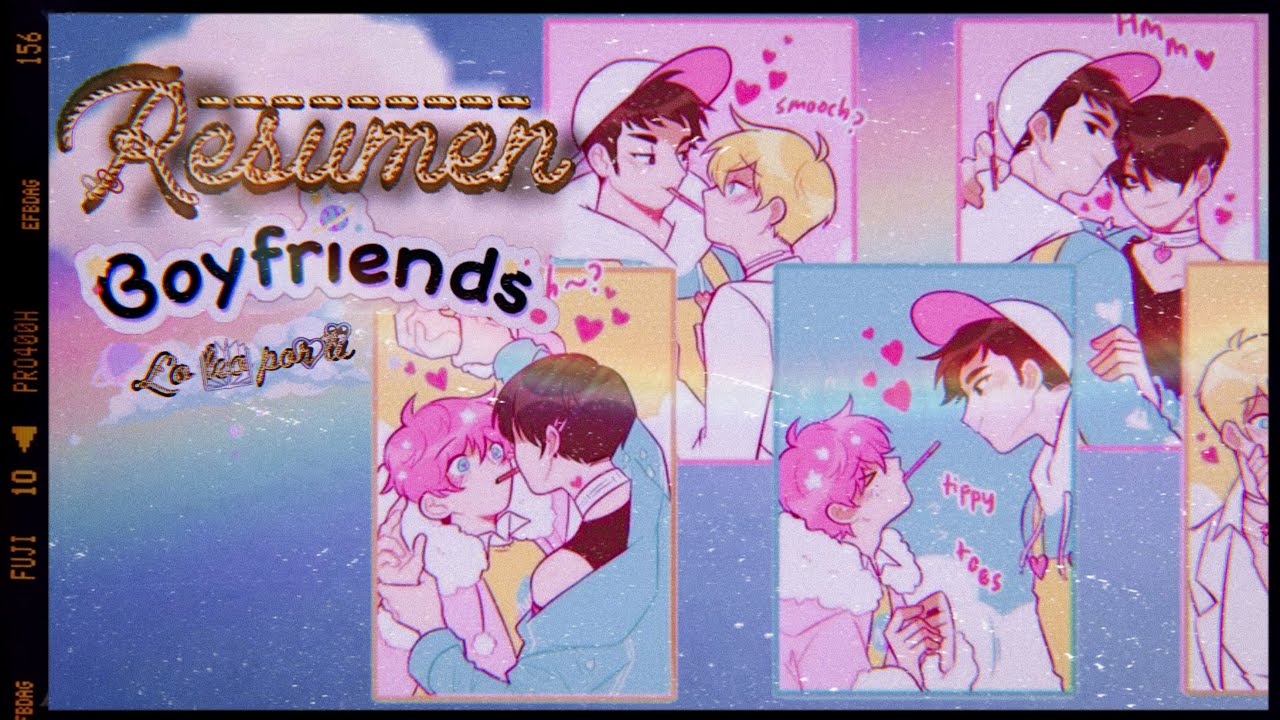 FELICES LOS 4 (EN UNA RELACIÓN POLIAMOROSA) | RESUMEN: BOYFRIENDS