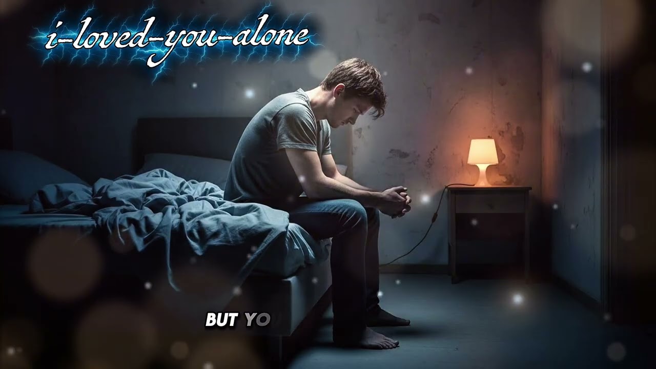 “i loved you alone” 💔| Romantic Lyrics Video 