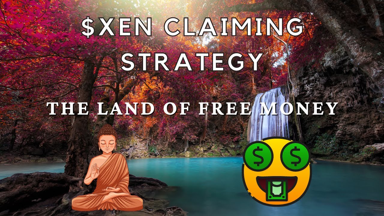 Crypto-The Land Of Free Money ($XEN Strategy)