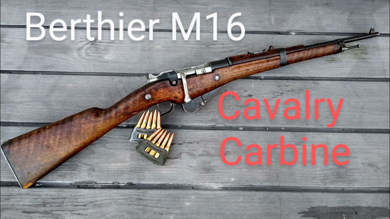 Berthier M16 Cavalry Carbine