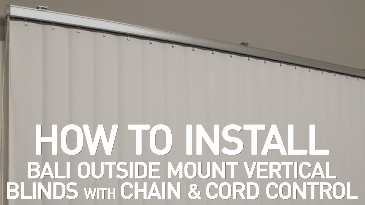 How to Install Bali® Vertical Blinds with Chain and Cord Control - Outside Mount