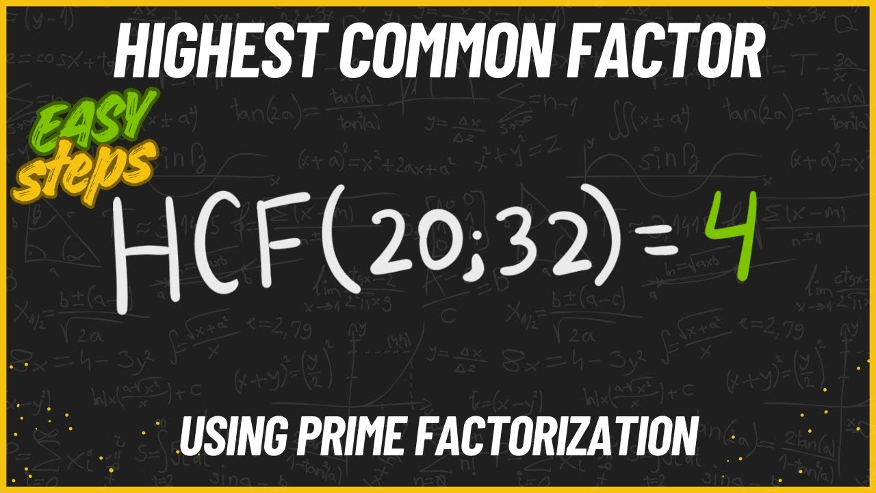 How to Find the HCF Using Prime Factorization (Easy Method!)