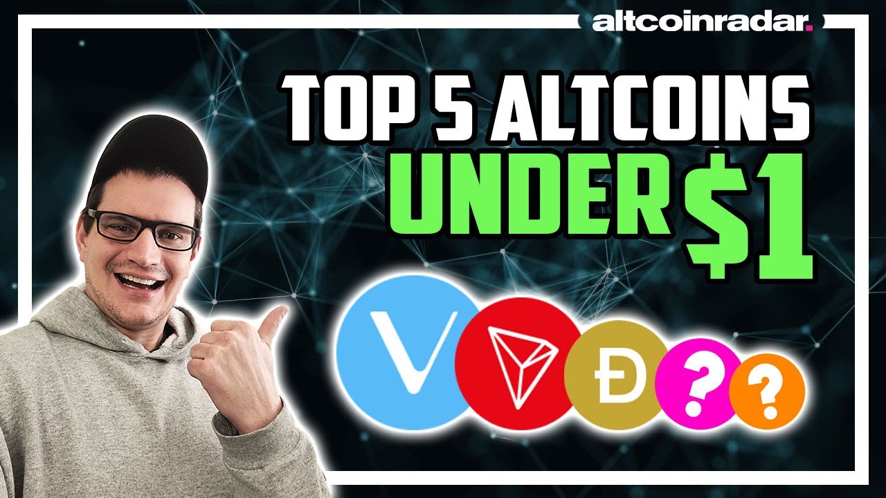 5 Altcoins Under 1 Dollar That Could Make You A Millionaire
