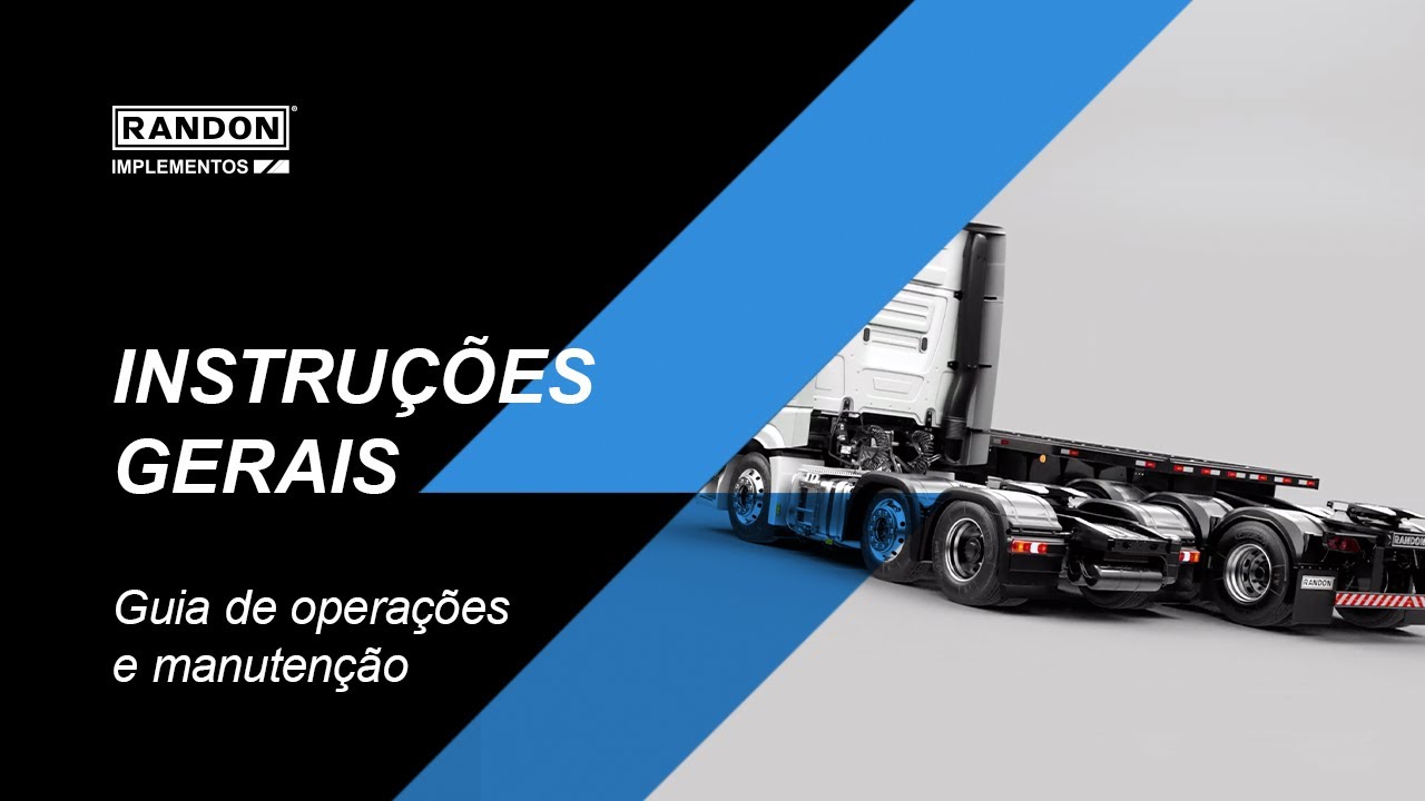Guia de Operação e Manutenção Randon - Instruções Gerais