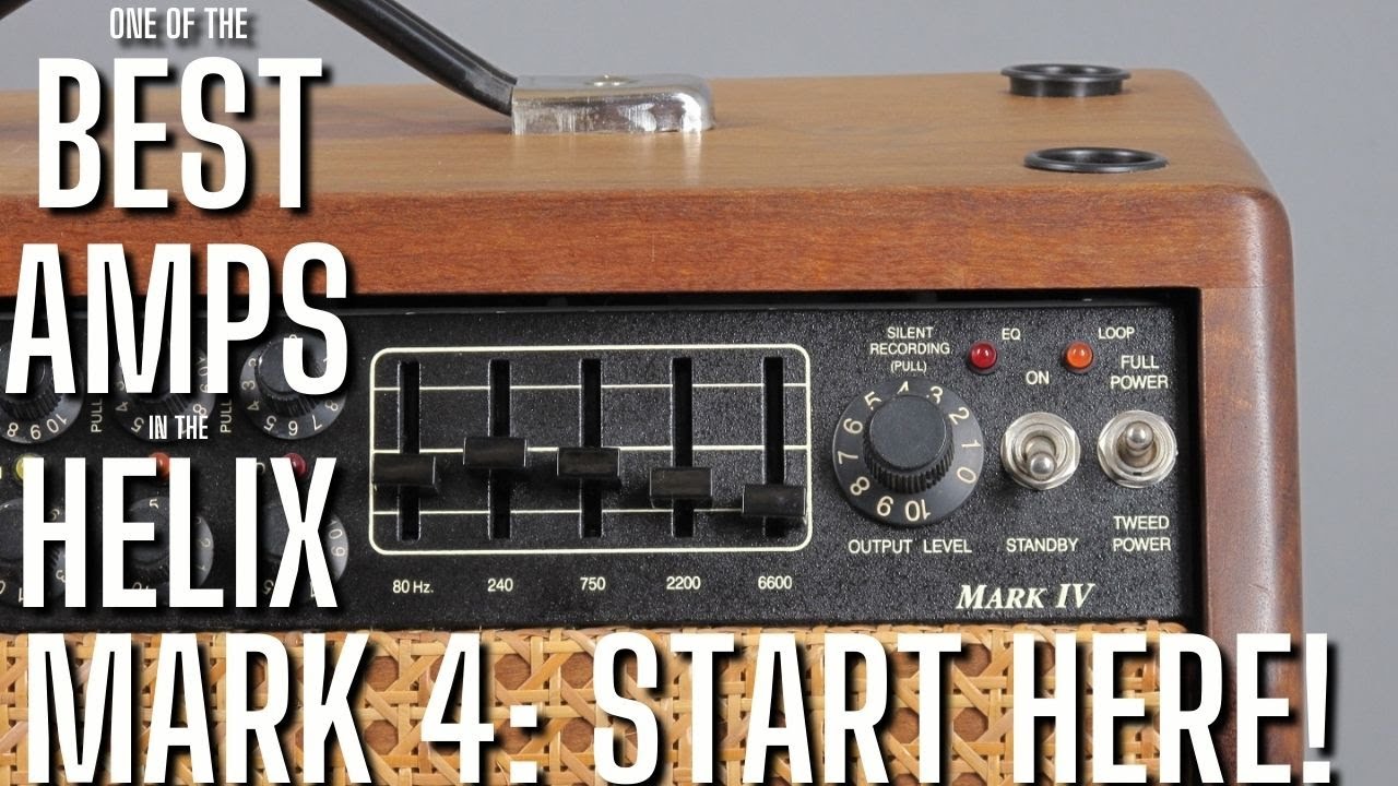 One of the Best Amps in the Helix - Mesa Boogie Mark 4 Revisited