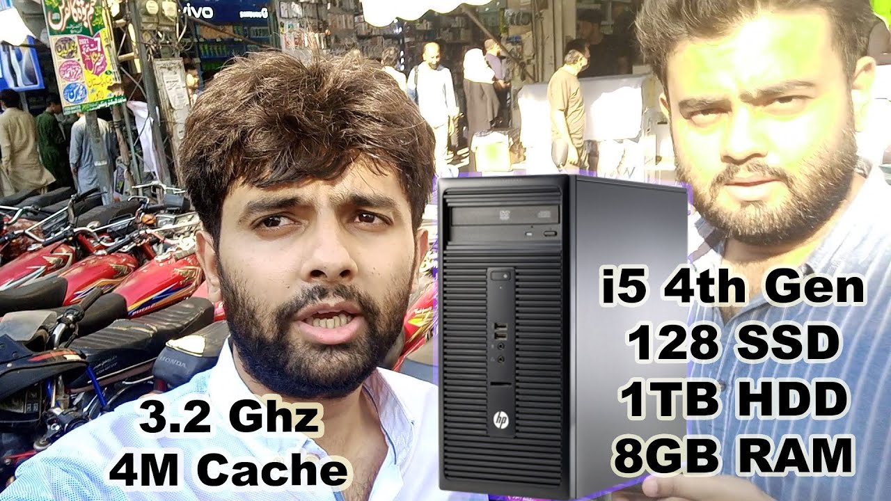 Buying HP i5 4th Generation PC | Hall Road Computer Market Lahore Used CPU 128GB SSD 1TB HDD 8GB RAM