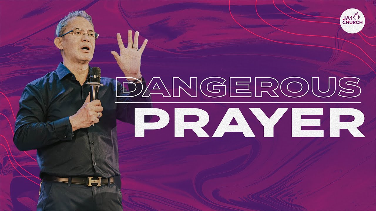 DANGEROUS PRAYERS by Bishop Art Gonzales