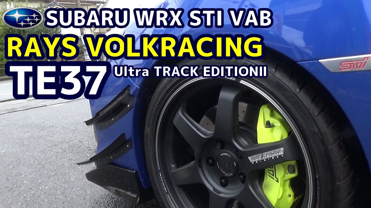 RAYS レイズ TE37 Ultra TRACK EDITION Ⅱ交換 SUBARU WRX STI VAB VOLKRACING【荒法師マンセル】