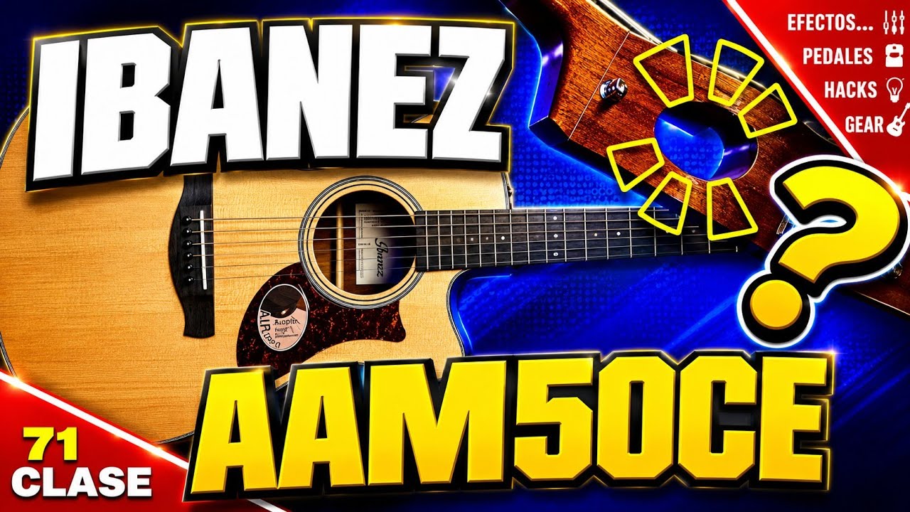 Una Guitarra con A.I.R. Port ¿QUÉ ES ESO? • Review Completo Ibanez AAM50CE | Clase 71 Tips & Gear