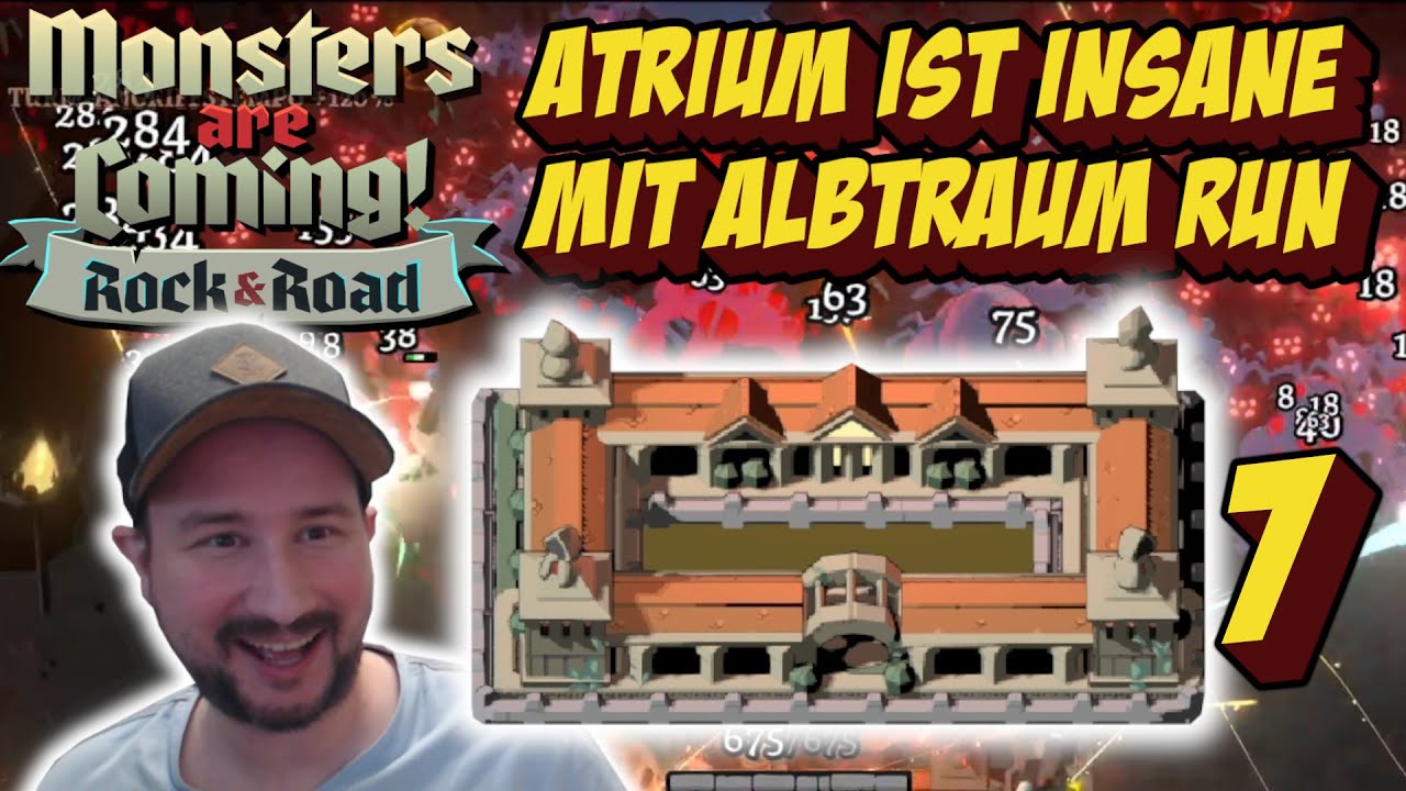MONSTERS ARE COMING #7 - ATRIUM ist INSANE mit Albtraum Run - Gameplay Deutsch