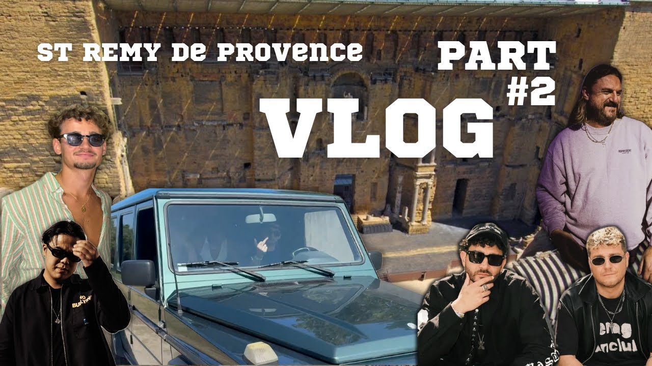 VLOG SAINT RÉMY DE PROVENCE PART 2 - BASILE & GRINGO'S FRIENDS