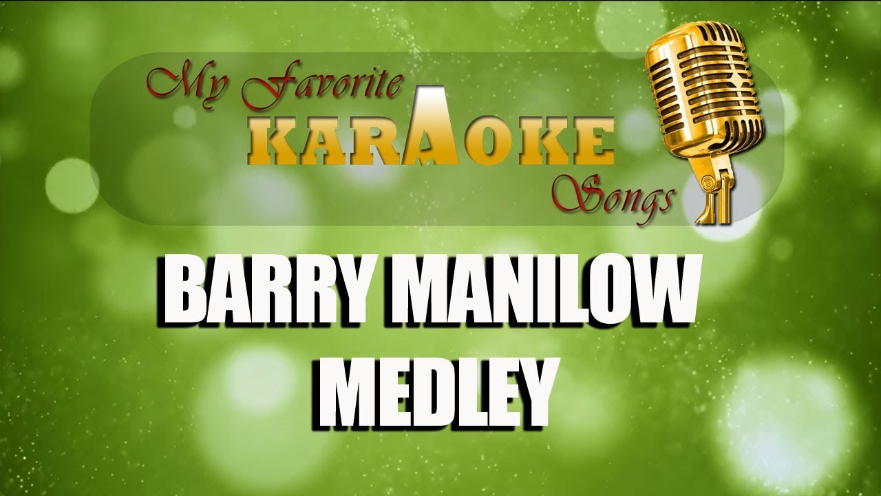 BARRY MANILOW MEDLEY
